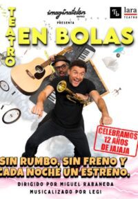 Teatro en bolas → Teatro Lara