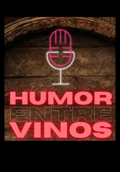 Humor entre vinos (monólogo y cata de vinos)