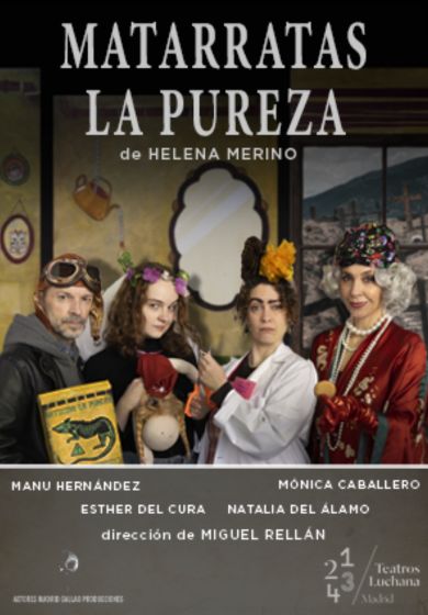 Matarratas, La Pureza → Teatros Luchana