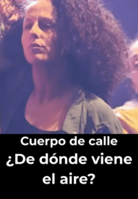 CUERPO DE CALLE, ¿de dónde viene el aire?