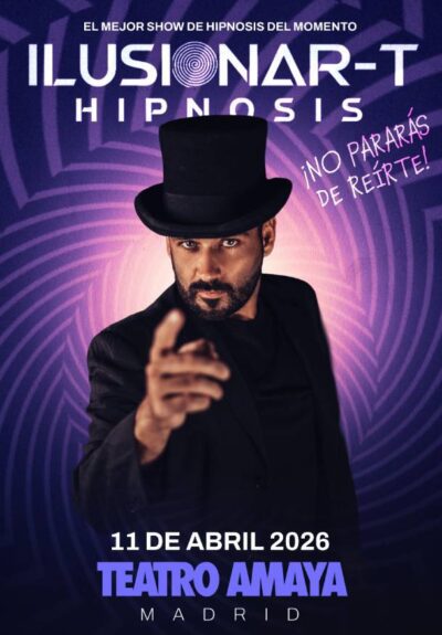 Ilusionar-T – Hipnosis → Teatro Amaya