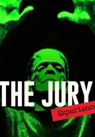 The Jury Experience – Frankenstein on Trial: The Man Who Defied God