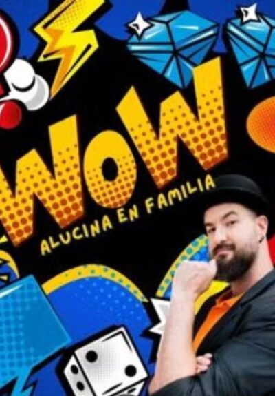 WOW Alucina en familia