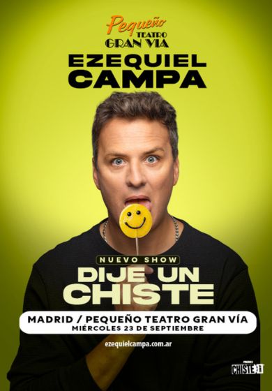 Dije un chiste - Ezequiel Campa