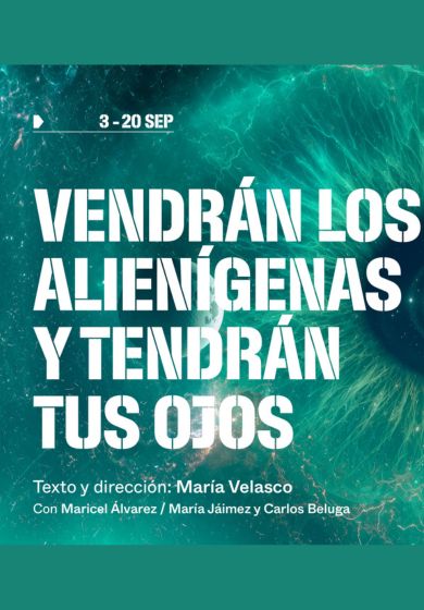 Vendrán los alienígenas y tendrán tus ojos → Nave 10 Matadero