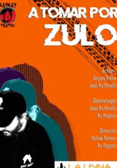 A tomar por zulo → La Usina