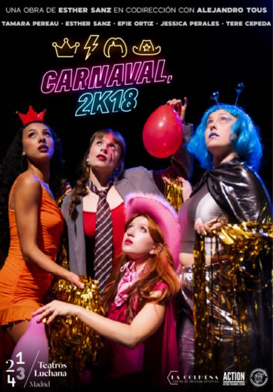 Carnaval, 2K18 → Teatros Luchana