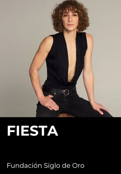 Fiesta - Fundación Siglo de Oro → Teatro por confirmar