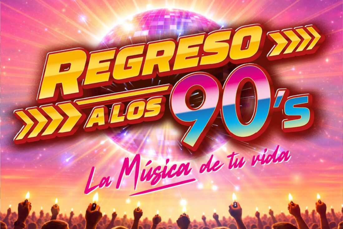 Regreso a los 90's: La música de tu vida