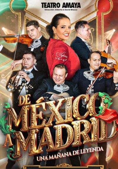 De México a Madrid – Una mañana de leyenda → Teatro Amaya