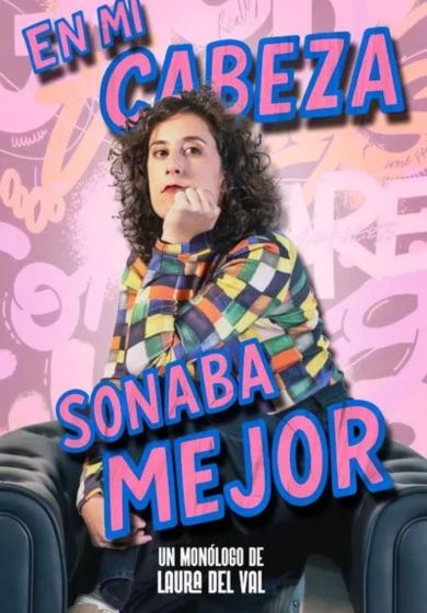 En mi cabeza sonaba mejor - Laura del Val