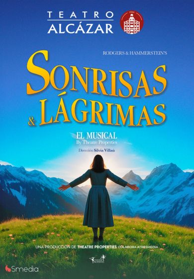 Sonrisas y lágrimas, el musical → Teatro Alcázar