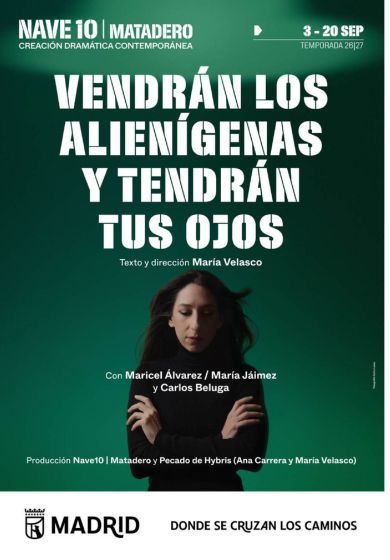 Vendrán los alienígenas y tendrán tus ojos → Nave 10 Matadero