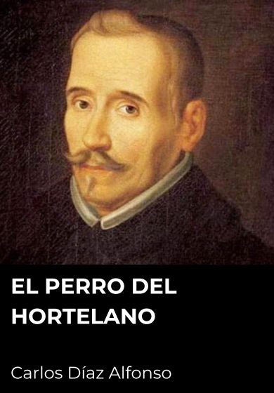 El perro del hortelano - Carlos Díaz Alfonso