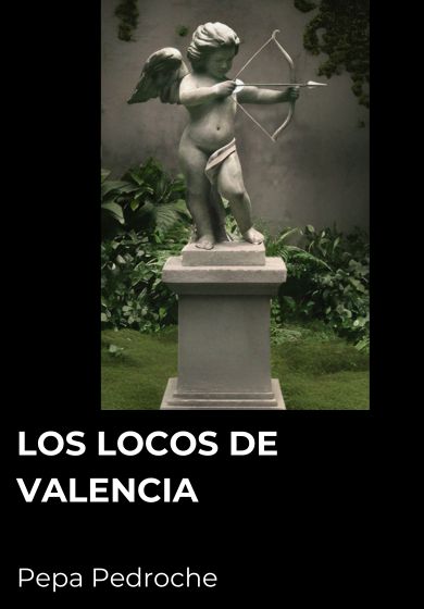 Los locos de Valencia