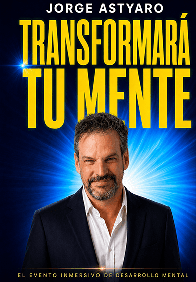 Jorge Astyaro - Transformará tu mente