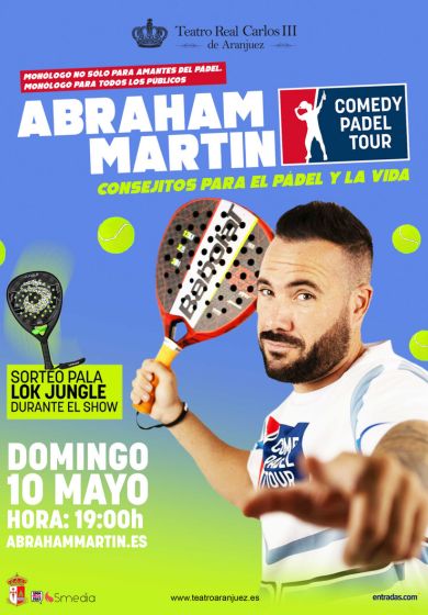Comedy Padel Tour – Abraham Martín