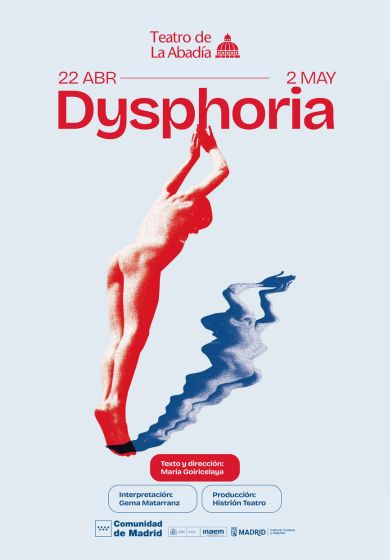 DYSPHORIA → Teatro de La Abadía
