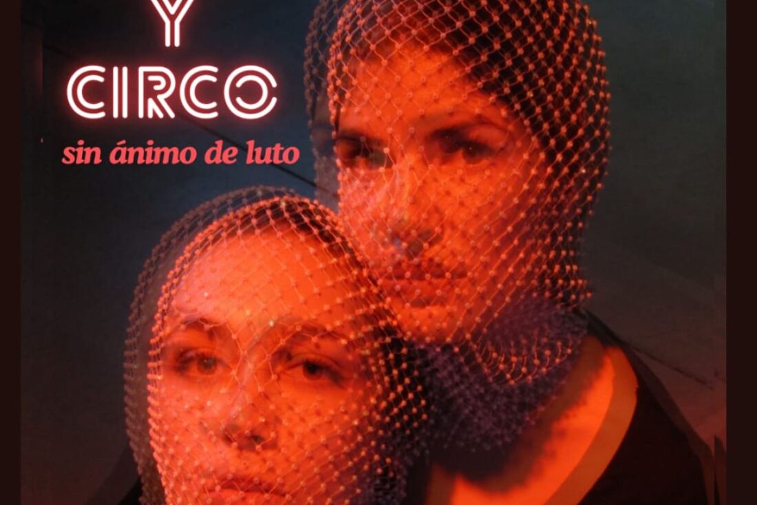 Pan y circo: sin ánimo de luto