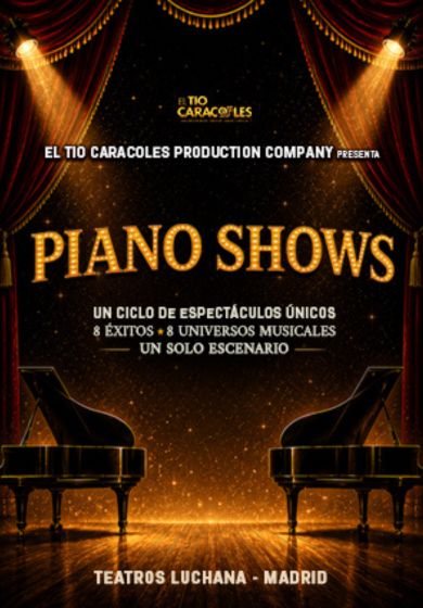The Piano Shows → Teatros Luchana