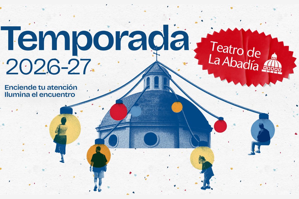 "Enciende tu atención. Ilumina el encuentro" es el lema de la nueva temporada del Teatro de La Abadía. 