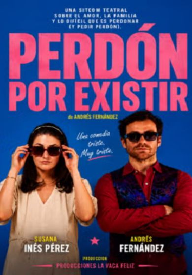Perdón por existir
