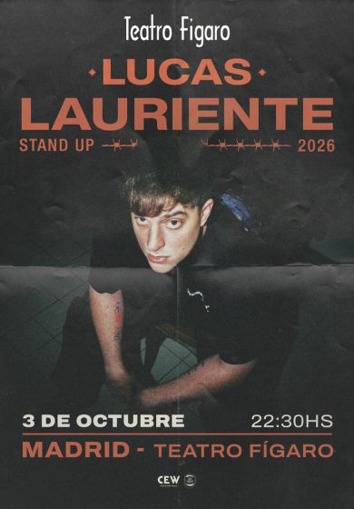 Lucas Lauriente en Madrid → Teatro Fígaro