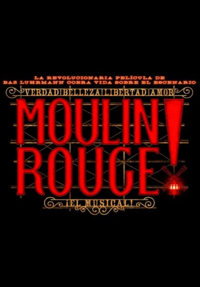 Moulin Rouge! El Musical → Stage Gran Teatro Musical