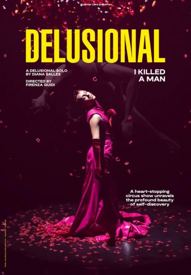 Delusional I killed a man – Diana Salles y Quartier Libre Productions → Teatro Circo Price