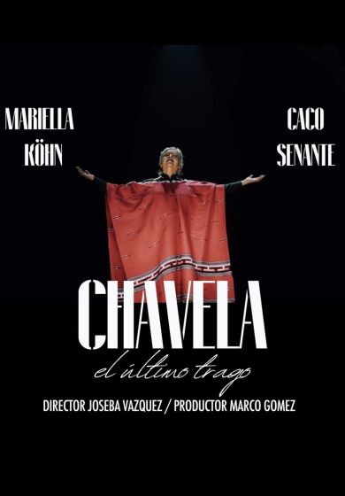 Chavela, el último trago → Sala Galileo Galilei
