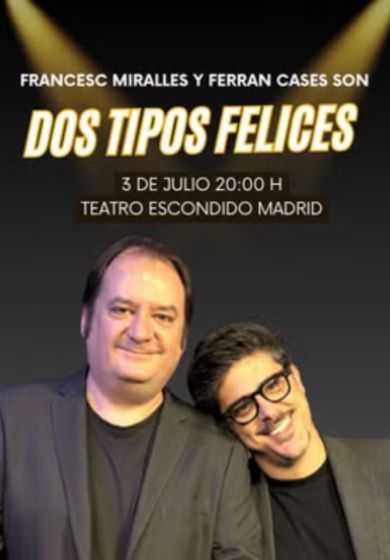Francesc Miralles y Ferran Cases - Dos tipos felices