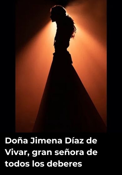 Doña Jimena Díaz de Vivar, gran señora de todos los deberes