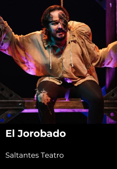 El Jorobado. Saltantes Teatro