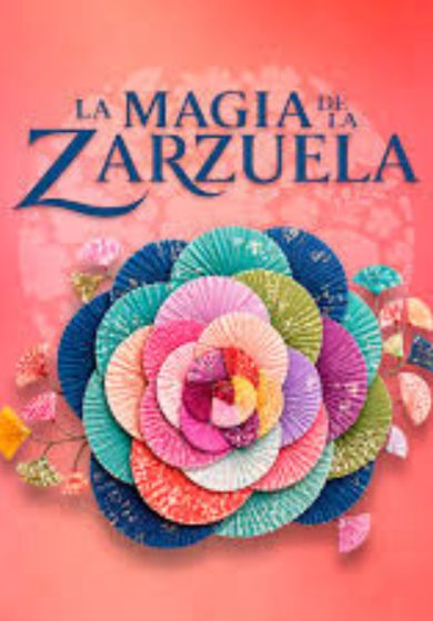 La magia de la Zarzuela