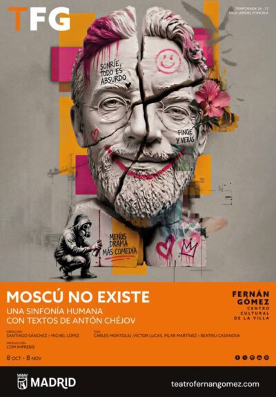Moscú no existe → Fernán Gómez Centro Cultural de la Villa