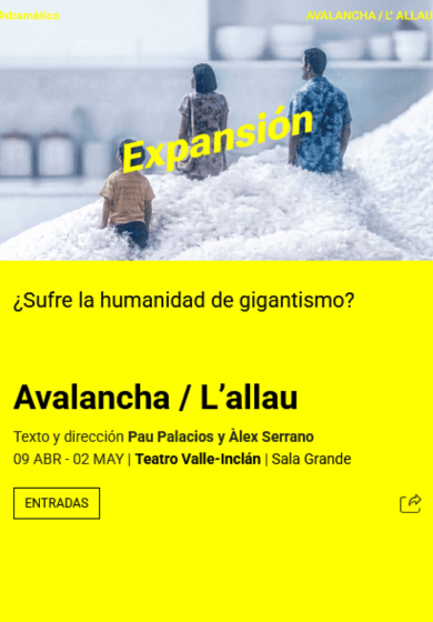 Avalancha / L’allau → Teatro Valle-Inclán (Centro Dramático Nacional)
