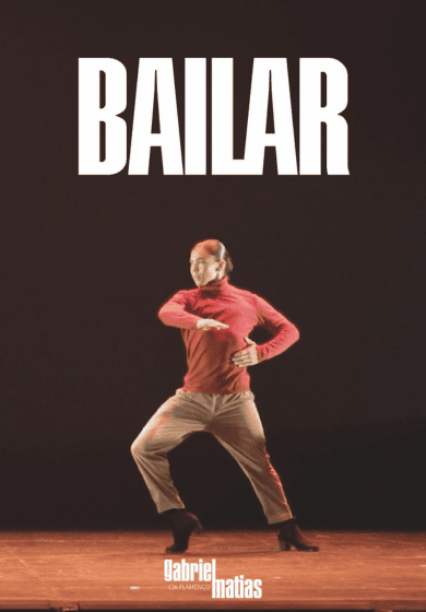 Bailar – Compañía Gabriel Matías → Teatros del Canal