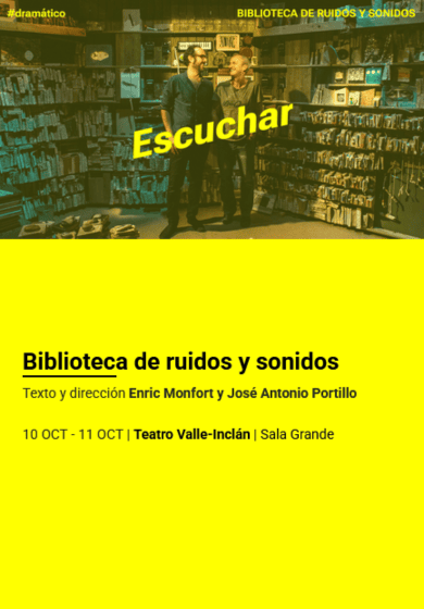 Biblioteca de ruidos y sonidos → Teatro Valle-Inclán (Centro Dramático Nacional)