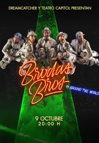 Around the world de Brodas Bros → Teatro Capitol Gran Vía