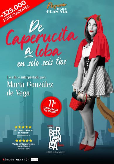 De Caperucita a loba en solo seis tíos → Pequeño Teatro Gran Vía