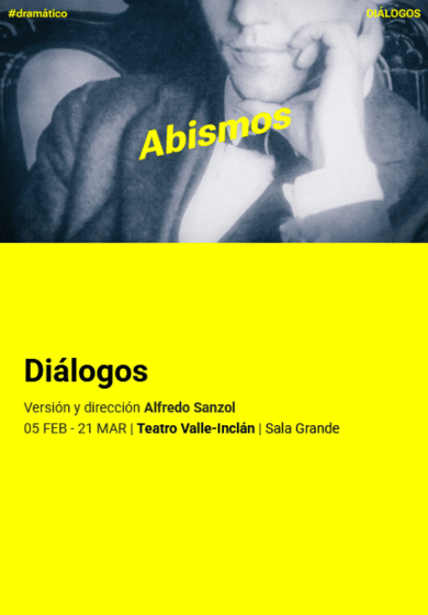Diálogos – Alfredo Sanzol → Teatro Valle-Inclán (Centro Dramático Nacional)