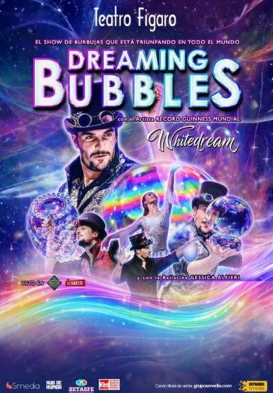 Dreaming Bubbles → Teatro Fígaro