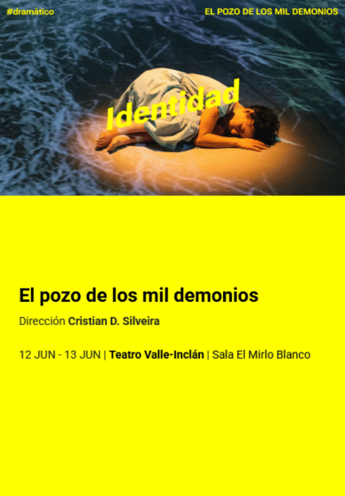 El pozo de los mil demonios → Teatro Valle-Inclán (Centro Dramático Nacional)
