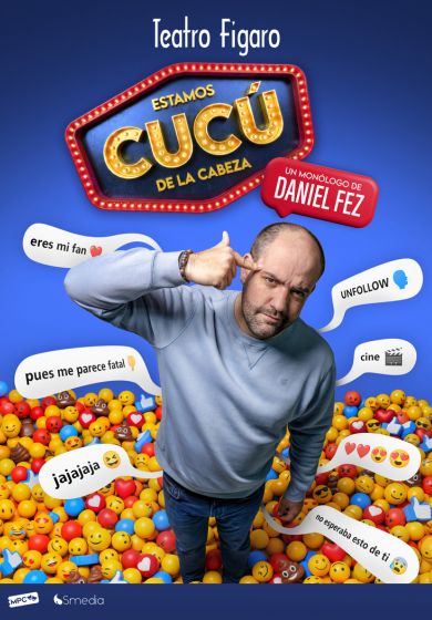 Estamos cucú de la cabeza – Daniel Fez → Teatro Fígaro
