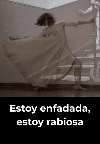 Estoy enfadada, estoy rabiosa → Teatros del Canal