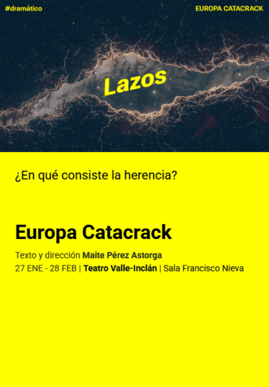 Europa Catacrack → Teatro Valle-Inclán (Centro Dramático Nacional)