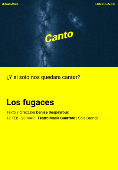 Los fugaces – Denise Despeyroux → Teatro María Guerrero (Centro Dramático Nacional)