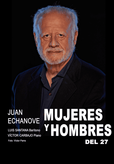 Mujeres y hombres del 27 – Juan Echanove/Enrico Amerio → Teatros del Canal