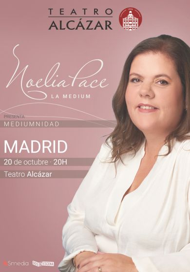 Noelia Pace, la médium – Mediumnidad → Teatro Alcázar
