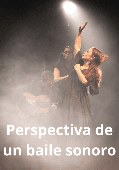 Perspectiva de un baile sonoro - Olga Pericet